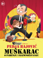 MUŠKARAC: Stand-Up Show by Pedja Bajović